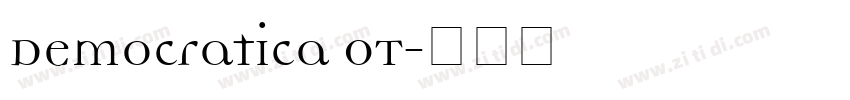 Democratica OT字体转换